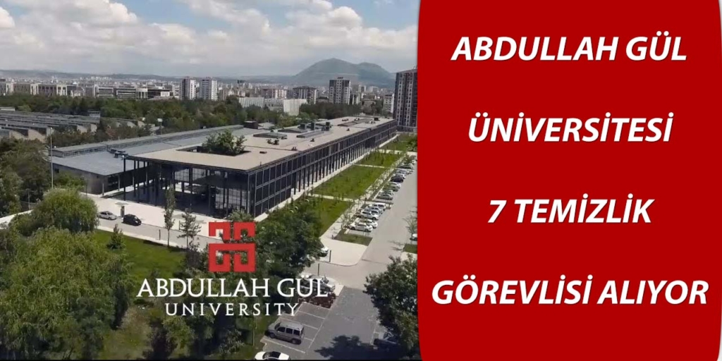 Abdullah Gül Üniversitesi 7 Sürekli İşçi Alacak