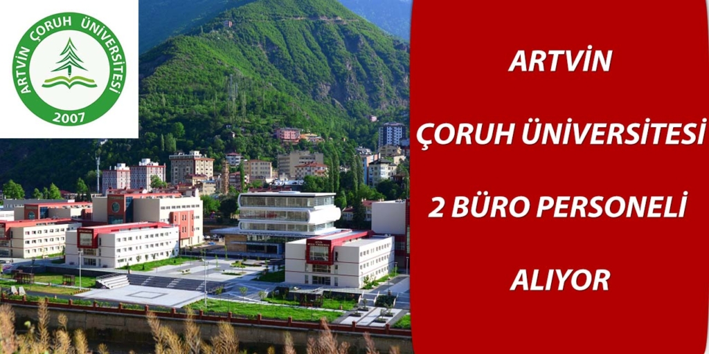 Artvin Çoruh Üniversitesi 2 Personel Alımı Yapacak
