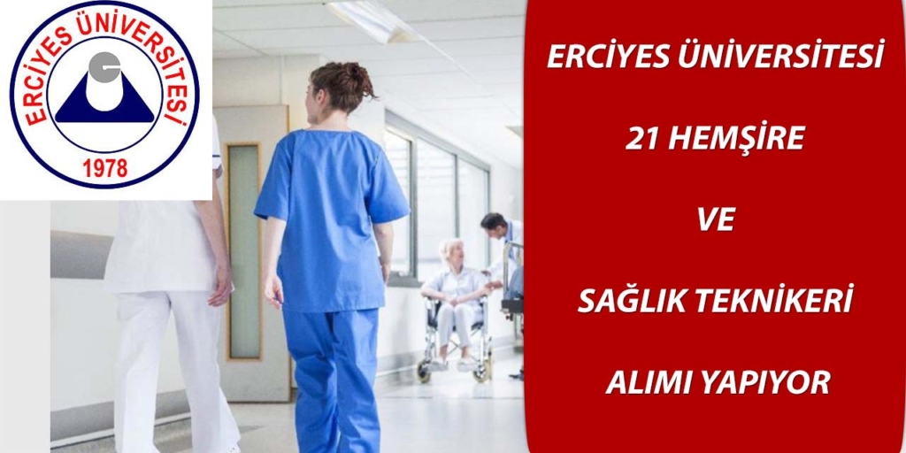 Erciyes Üniversitesi 21 Personel Alımı Yapacak
