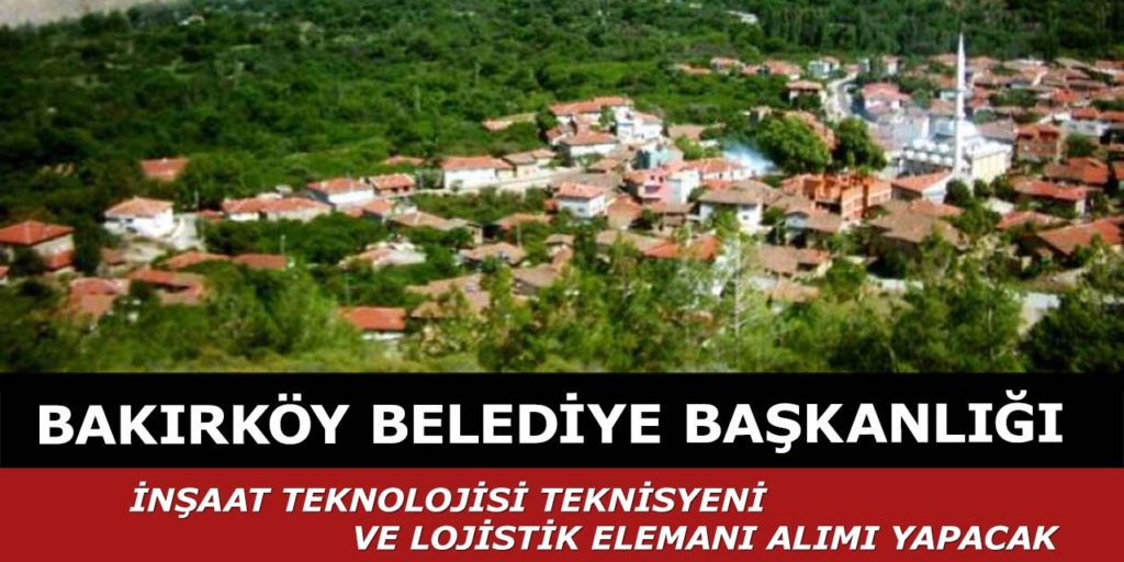 Bakırköy Belediye Başkanlığı 2 Personel Alımı Yapıyor
