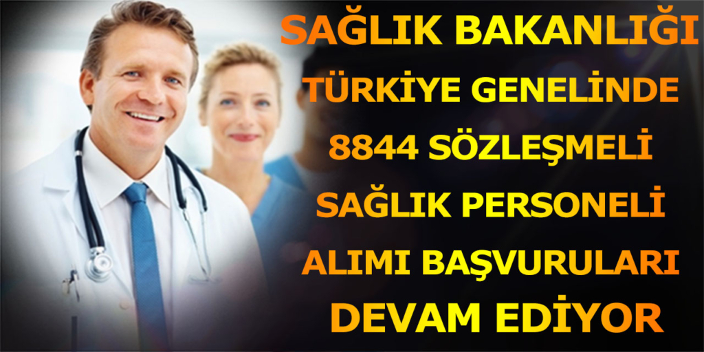 Sağlık Bakanlığı 8844 Sağlık Personeli Alımı Devam Ediyor
