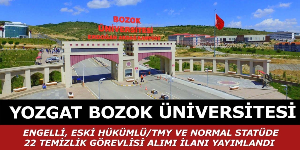 Bozok Üniversitesi 22 Temizlik Görevlisi Alım İlanı Duyuruldu