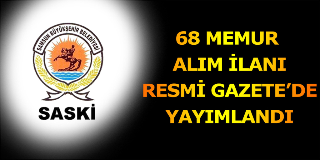 Samsun Büyükşehir Belediyesi 68 Memur Alıyor