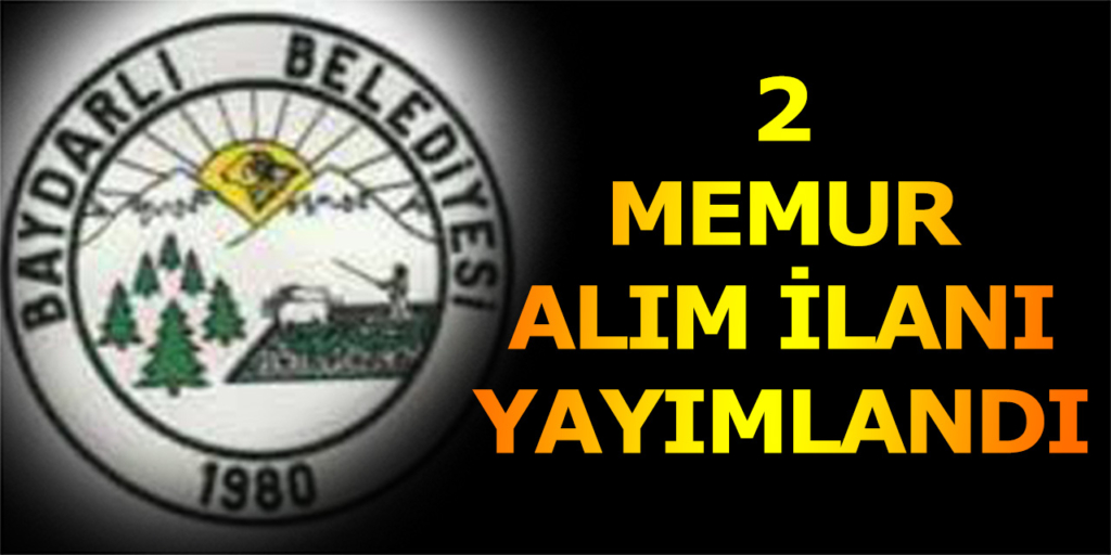 Baydarlı Belediyesi 2 Memur Alımı Yapıyor